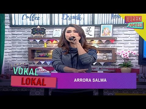 Vokal Lokal: Arrora Salwa | Borak Kopitiam (8 November 2019)