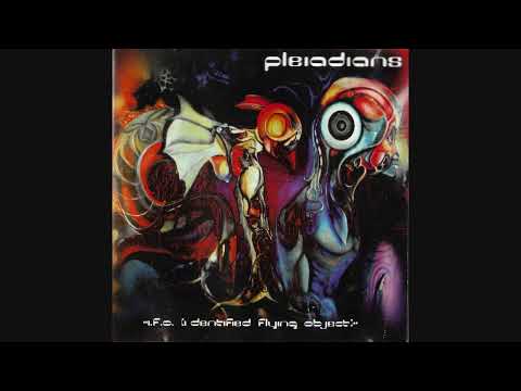 Pleiadians - I.​F.​O. (Full Album)