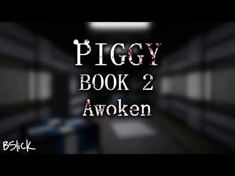 Official Piggy: Book 2 Soundtrack | Chapter 8 "Awoken"