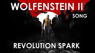 WOLFENSTEIN 2: THE NEW COLOSSUS SONG - Revolution Spark by Miracle Of Sound
