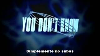 702 - You Don't Know (Subtitulada en español)