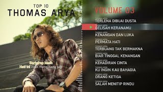 Download lagu Thomas Arya Full Album 2022 Volume 3 mp3 Download lagu Thomas Arya Full Album 2022 Volume 3 mp3