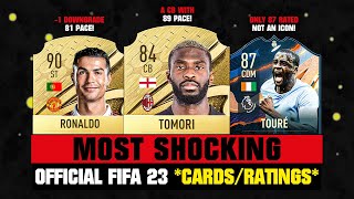 FIFA 23 | MOST SHOCKING OFFICIAL CARDS/RATINGS IN FIFA 23! 💀😲 ft. Tomori, Ronaldo, Toure…
