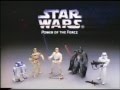 Star Wars Power Of The Force Action Figures Commercial 1995