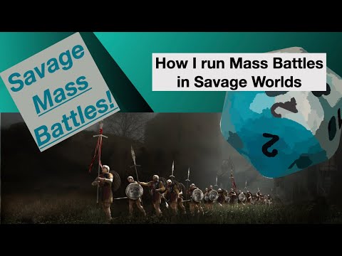 TT Ep 77 How I Use Savage Worlds Mass Battles Rules .. and what I do differently.