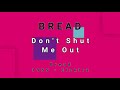 BREAD-Don't Shut Me Out (vinyl)