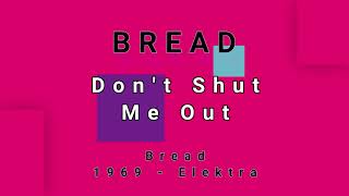 BREAD-Don&#39;t Shut Me Out (vinyl)
