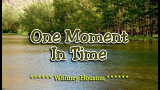 One Moment In Time - Whitney Houston (KARAOKE VERSION)