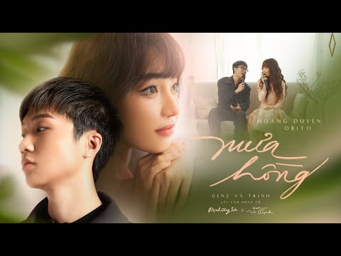 HOÀNG DUYÊN x OBITO - mưa hồng (GEN Z VÀ TRỊNH - lấy cảm hứng từ Trịnh Công Sơn & Em Và Trịnh)