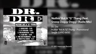 Dr. Dre - Nuthin&#39; But A &quot;G&quot; Thang (feat. Snoop Doggy Dogg) (Radio Mix)