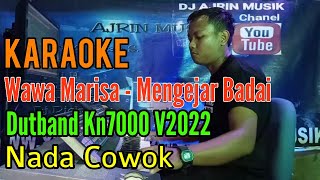 Download lagu Mengejar Badai | Dutband Kn7000 [Karaoke] Wawa Marisa - Nada Pria mp3