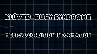 Klüver–Bucy syndrome (Medical Condition)