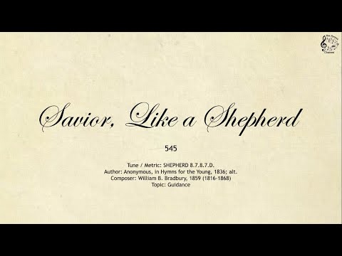 545 Savior, Like a Shepherd || SDA Hymnal || The Hymns Channel