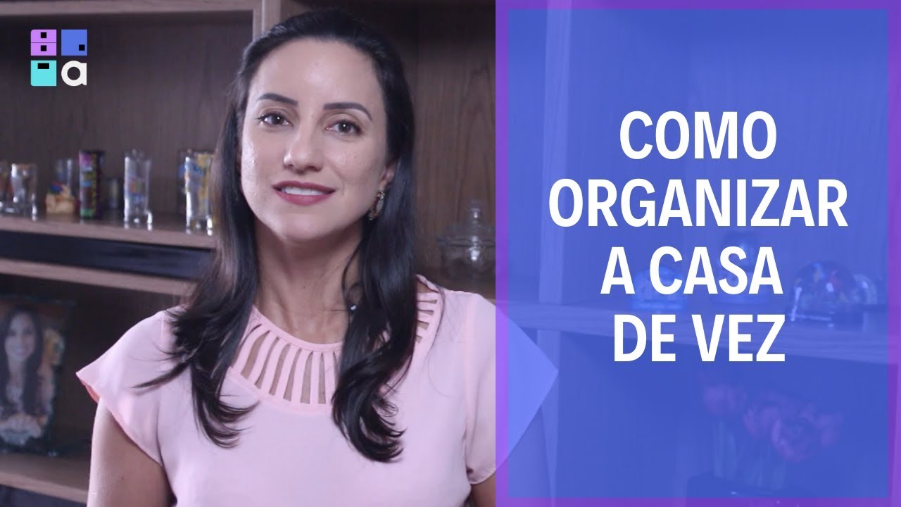 🏠 Como organizar a casa (de vez) | 5 dicas poderosas