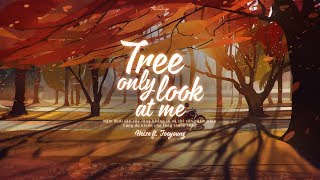 • Vietsub • Tree Only Look at You • Heize ft. Jooyoung