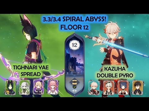 3.3/3.4 Spiral Abyss Tighnari Yae Spread & Kazuha Double Pyro Floor 12 Genshin Impact