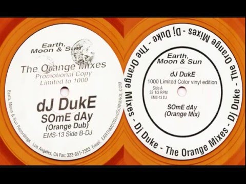 DJ Duke - Some Day (Orange Dub) [HQ] (2/2)