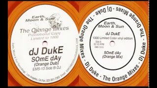DJ Duke - Some Day (Orange Dub) [HQ] (2/2)