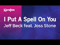 I Put a Spell on You - Jeff Beck & Joss Stone | Karaoke Version | KaraFun