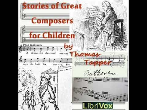 Stories of Great Composers for Children by Thomas TAPPER read by Kara Shallenberg | Full Audio Book