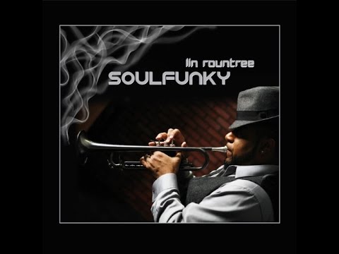 Soul Funky | LIN ROUNTREE