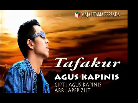 TAFAKUR - Agus Kapinis II Lagu religi Sunda #lagureligi #popsunda