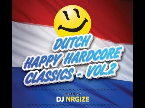 DJ Nrgize - Dutch Happy Hardcore Classics - Vol.2