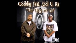 Godbliss feat  Kool G Rap   