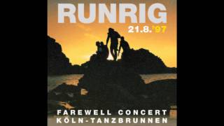 Runrig - Solus Na Maidainn/The Cutter.  Donnies farewell