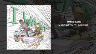 MADEINTYO - I Want ft. 2Chainz (Produced By Richie Souf)