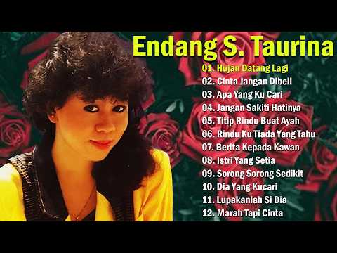 Endang S. Taurina Full Album Terbaik - Tembang Kenangan | Lagu Lawas Nostalgia 80an 90an Terpopuler📀