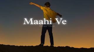 Download lagu Maahi Ve (Slowed Reverb) Madhushree, Udit Narayan, Sonu Nigam mp3