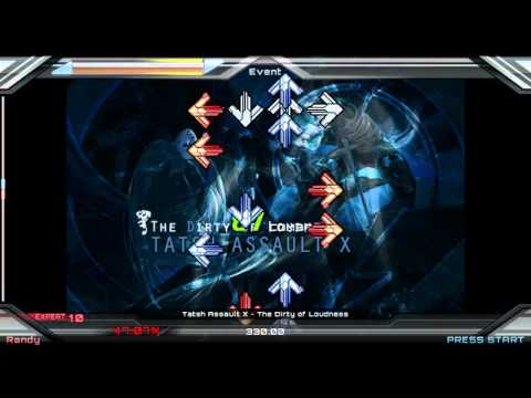 Tatsh Assault X  - The Dirty of Loudness (stepmania style)