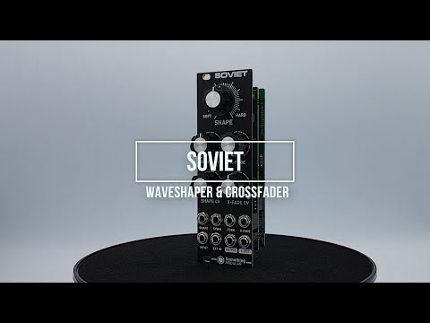 SOVIET – Analog Waveshaper - Demo