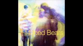 14 Iced Bears - If I Said