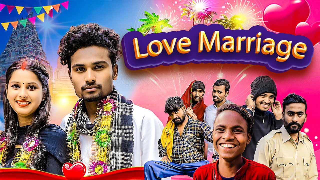 Love Marriage - Real Roshan Vines