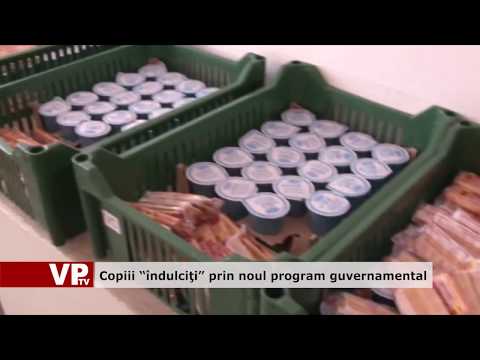 Copiii îndulciți prin noul program guvernamental