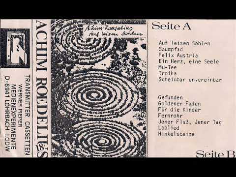 Achim Roedelius - Auf Leisen Sohlen (Full Album)