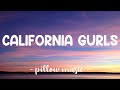 California Gurls Katy Perry Feat Snoop Dogg Lyrics