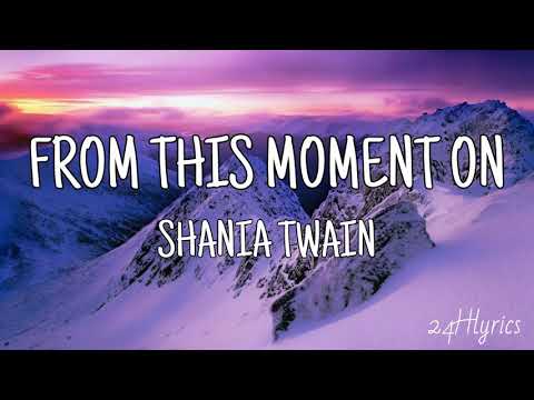 From This Moment On - Shania Twain (Lyrics)