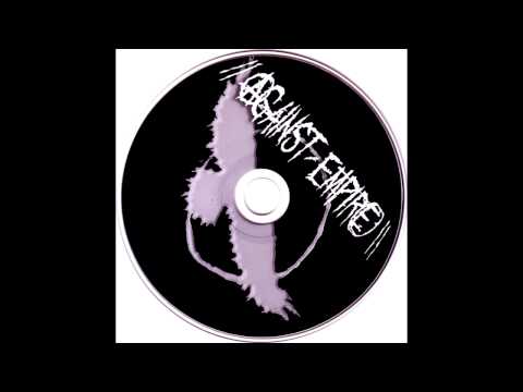 Against Empire - Stop The Torture