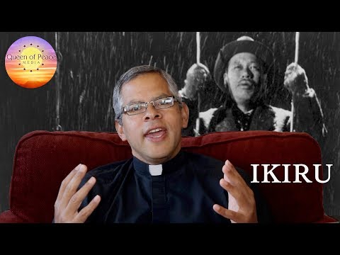 Fr. Tony Reviews the Classic Movie: Ikiru