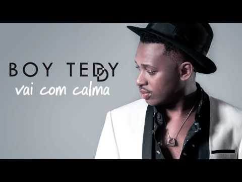 Boy Teddy - Vai com Calma (Official Audio)
