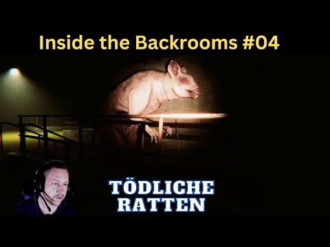 Inside the Backrooms Gameplay Deutsch #04 Riesige Ratten in der Kanalisation