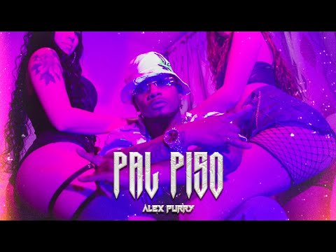 Alex Purry - Pal piso x Richie Loop  (VIDEO OFICIAL)