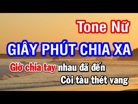 Karaoke Giây Phút Chia Xa Tone Nữ (Ebm) | Nhan KTV