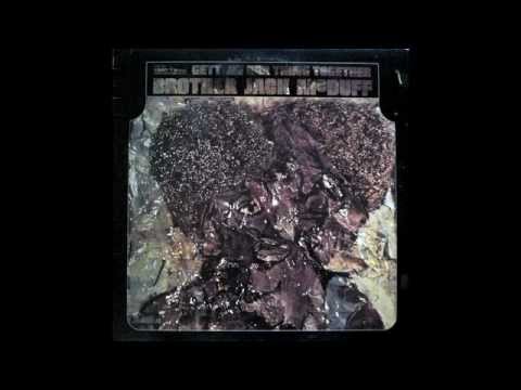 Brother Jack McDuff - You Sho' Walk Funky