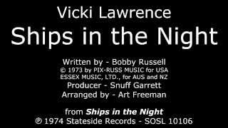 Ships in the Night [1974 1st SIDE-A SINGLE] Vicki Lawrence - "Ships in the Night" LP