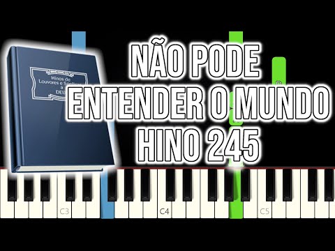 Hino CCB 245 - Não Pode Entender O Mundo | VERSÃO FÁCIL | Piano e Teclado Tutorial