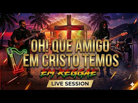 Miniatura do vídeo Oh! Que Amigo em Cristo Temos (Hino 577) | Harpa em Reggae
